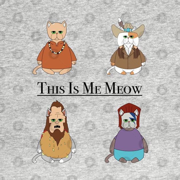 This Is Me Meow by seamustheskunk